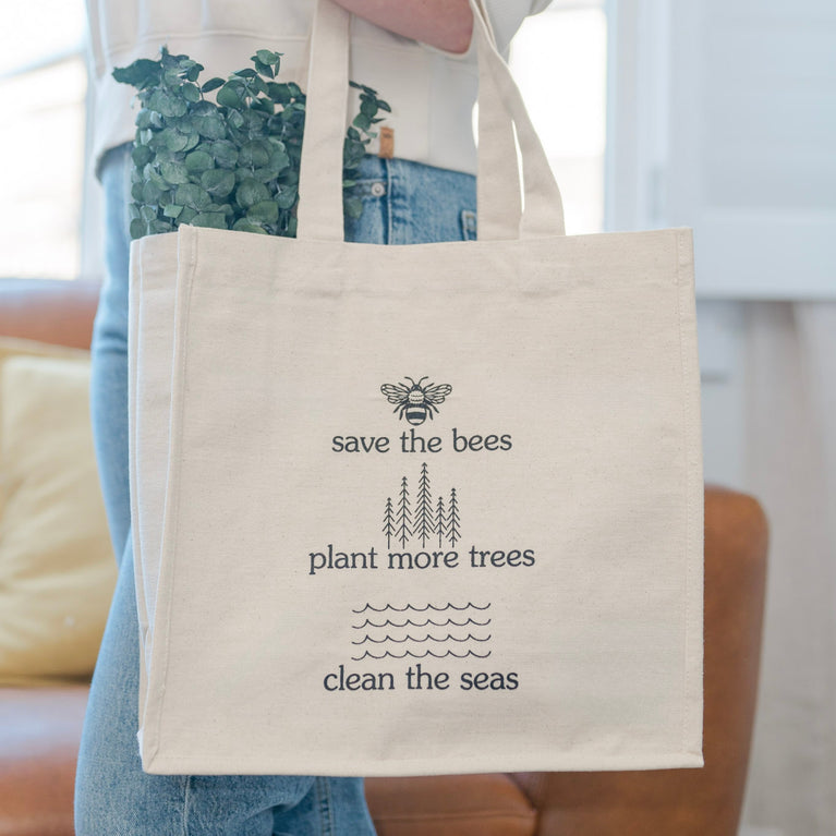 Save the Bees, Plant More Trees, Clean the Seas 100% Cotton Tote